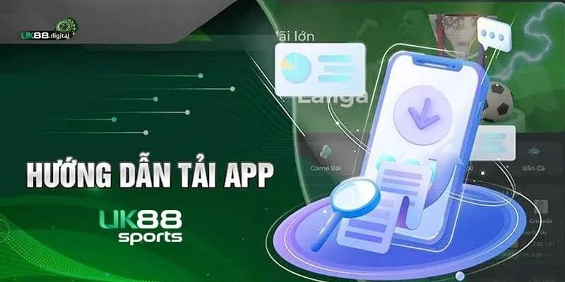 Tải App UK88: Trải nghiệm game mượt mà, không giật lag